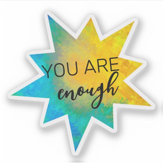 Je bent voldoende turquoise en gele stervorm sticker (Voorkant)