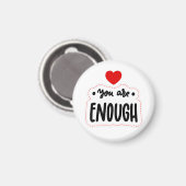 JE BENT VOLDOENDE ZELF VERLIES MAGNEET (Voorkant / Achterkant)