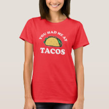 Je Bent Voor Mij Bij Tacos Kawaii T-Shirt T-shirt