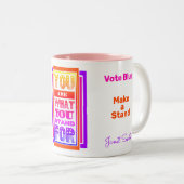 Je bent waar je voor staat tweekleurige koffiemok (Voorkant rechts)