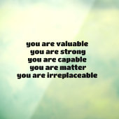 je bent waardevol je bent sterk je bent capabel  raamsticker (Vel 3)
