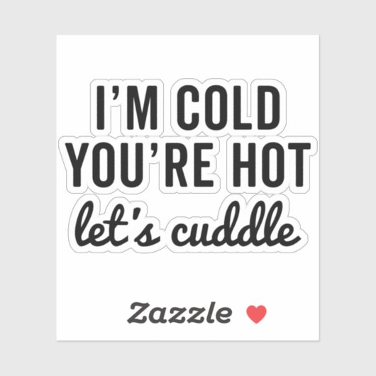 Je bent warm, laten we de grappige prijsopgave doo sticker (Vel)