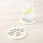 Je bent warm Onderzetter (Zijkant)