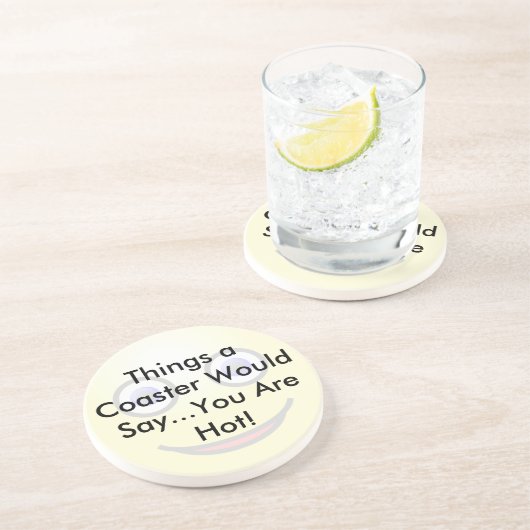 Je bent warm Onderzetter (Zijkant)