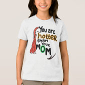 Je bent warmer dan je moeder. Tri-Blend shirt (Voorkant)