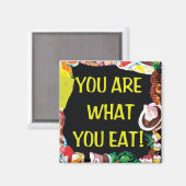 Je bent wat je eet magneet (Voorkant / Achterkant)