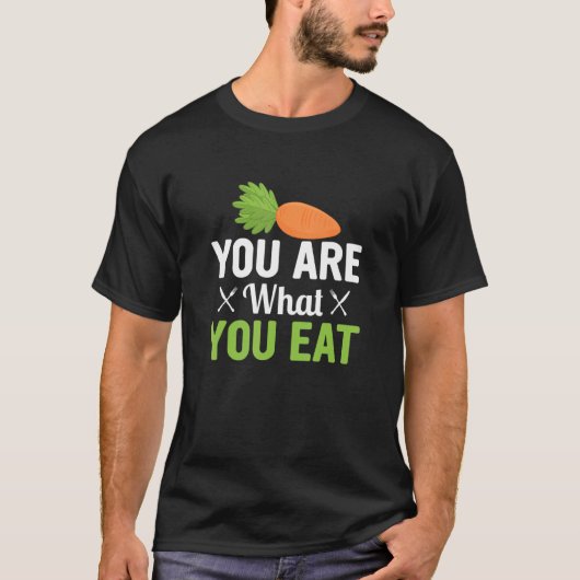 Je bent wat je eet Veggie Veganisme T-shirt (Voorkant)