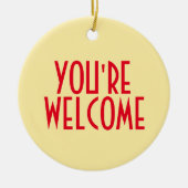 Je bent welkomstOrnament Keramisch Ornament (Voorkant)