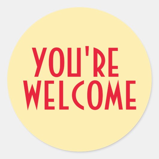 Je bent welkomstSticker Ronde Sticker (Voorkant)
