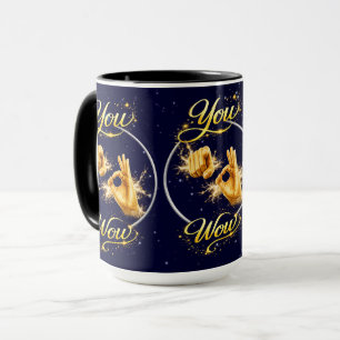 JE BENT WOW: Laat hem of haar zich speciaal voelen Mok