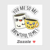 Je bent zo adembenemend voor mij grappige koffiewo sticker (Vel)
