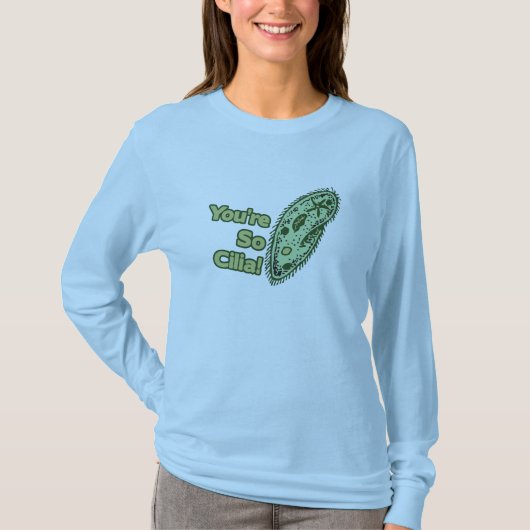 Je bent zo Cilia. T-shirt (Voorkant)