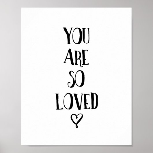 Je bent zo geliefd als Typografie Love Quote Poster (Voorkant)