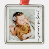Je bent zo geliefd bij Photo Keepsake Metalen Ornament (Voorkant)