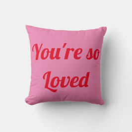 Je bent zo geliefd bij Thuisdeuropleiding Kussen