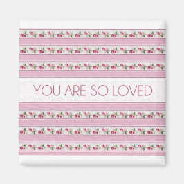 Je bent zo geliefd magneet