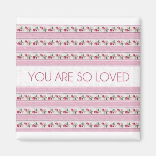 Je bent zo geliefd magneet (Voorkant)