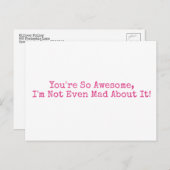 Je bent zo Geweldige dat ik er niet eens over ben! Briefkaart (Voorkant / Achterkant)
