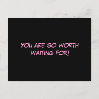 "Je bent zo goed om op te wachten!" Briefkaart