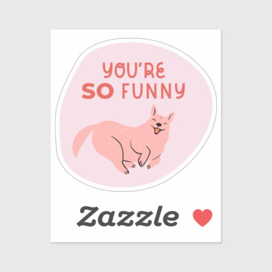 Je bent zo grappig geïllustreerde hond retro roze sticker (Vel)