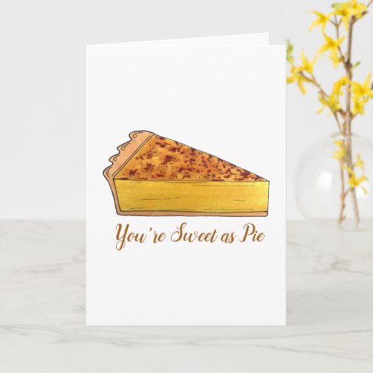 Je bent zo lief als Pie Virginia Chess Pie Dank je Kaart (Gele Bloem)