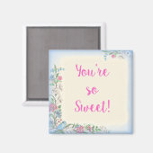 Je bent zo lief magneet (Voorkant / Achterkant)