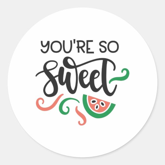 Je bent zo lief ronde sticker (Voorkant)
