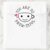 Je bent zo mooi ronde sticker (Tas)