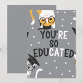 Je bent zo opgeleid Funny Cat Afstuderen Feestdagenkaart (Voorkant / Achterkant)