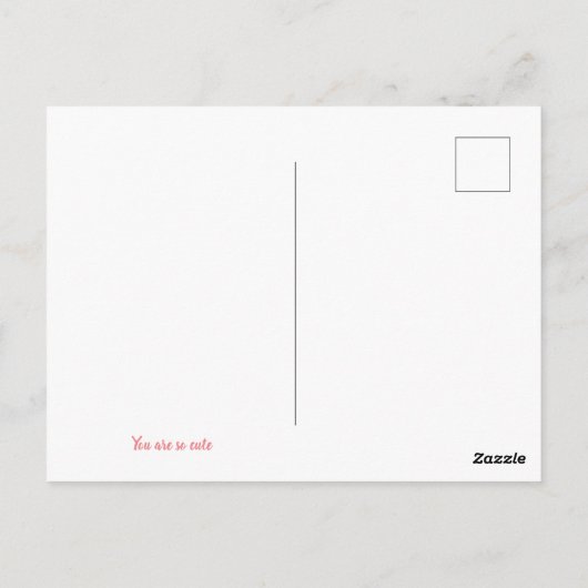 Je bent zo schattig briefkaart (Achterkant)