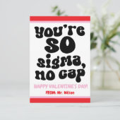 Je bent zo Sigma, geen pet! Teen Valentijnsdag Kaa Kaart (Staand voorkant)