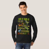 Je bent zo sterk als Rex Dinosaur Memesaurus T-shirt (Voorkant volledig)