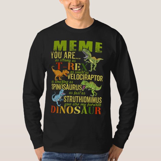 Je bent zo sterk als Rex Dinosaur Memesaurus T-shirt (Voorkant)