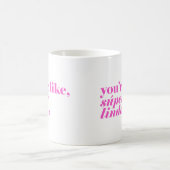 Je bent zoals, Super Linda Koffiemok (Center)