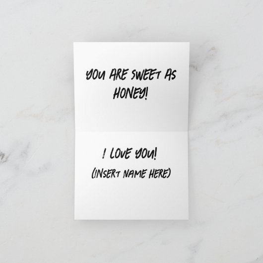 Je bent zoet als honinggroet kaart (Binnen)