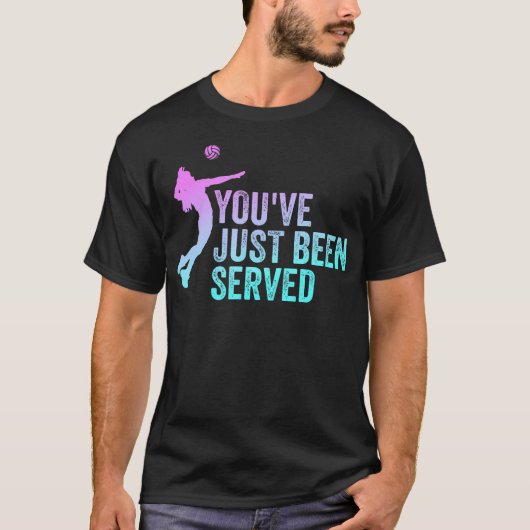 Je Bent Zojuist Geserveerd Grappig T-shirt (Voorkant)