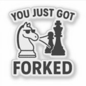 Je Bent Zojuist Gesplitst – Grappige Schaakmeme St Sticker (Voorkant)