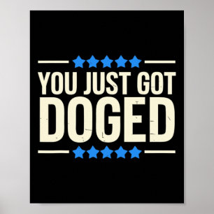 Je Bent Zojuist Getrumpd Trump Humor  Poster