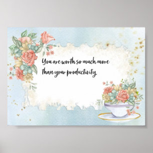 Je bent zoveel waard dan je productiviteit poster