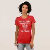 JE BET JE TWEEPJE, IK BEN POLISH T-Shirt. T-shirt (Voorkant volledig)
