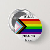 Je betekent alle vooruitgangstrots ronde button 5,7 cm (Voorkant /achterkant)