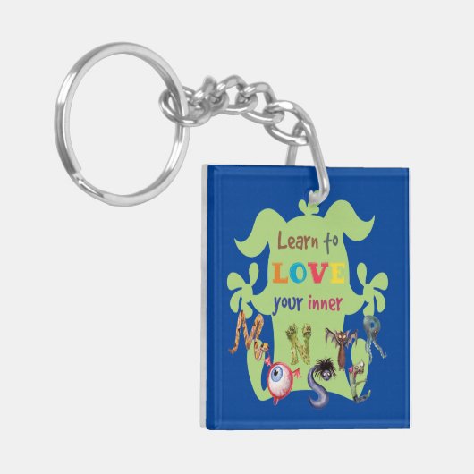 Je binnenste monster belichamen sleutelhanger (Voorkant Links)