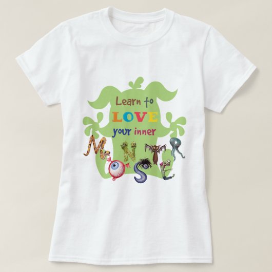 Je binnenste monster belichamen t-shirt (Design voorkant)