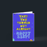 Je bleek in orde. Gelukkig 21. Bewerken binnen Kaart<br><div class="desc">Een grappig wenskaart voor de 21ste verjaardag van een beste vriend met een aanpasbaar bericht binnenin. Tijd voor een feestje...  legaal en dus zijn ze geen complete mislukking.</div>