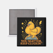 Je blijft grappige kippepun knuffelen magneet (Voorkant / Achterkant)