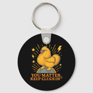 Je blijft grappige kippepun knuffelen sleutelhanger