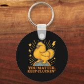 Je blijft grappige kippepun knuffelen sleutelhanger (Voorkant)