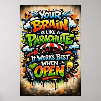Je brein is als een parachute Retro Graffiti Poster