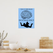 Je brein op skydiven Funny Poster Sign Print (Keuken)