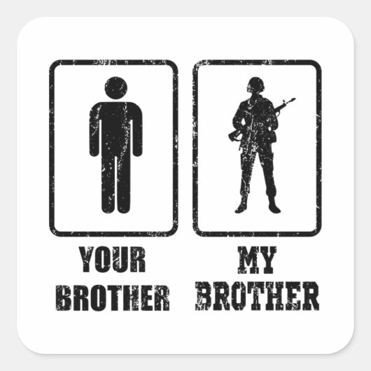 JE BROER MIJN BROER ARMY American Veteran Gift Vierkante Sticker (Voorkant)